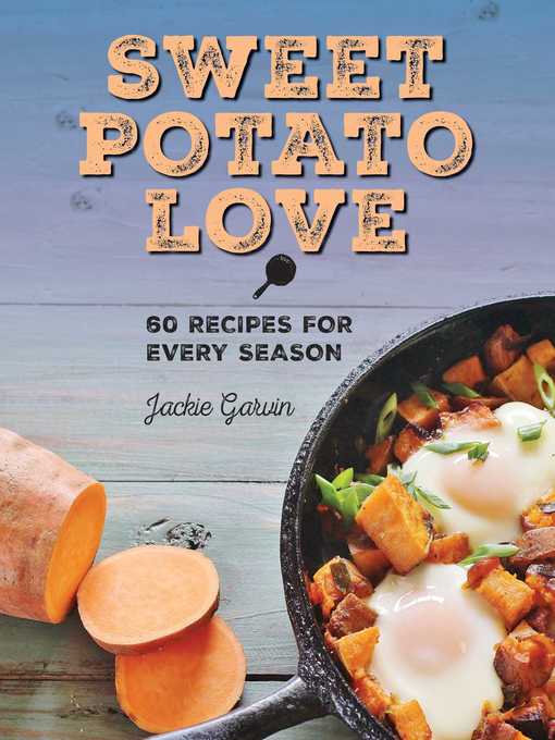 Title details for Sweet Potato Love by Jackie Garvin - Available